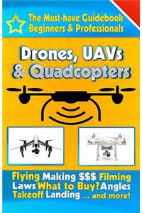 Drones, UAVs & Quadcopters