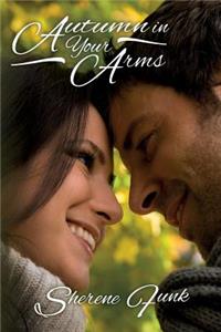 Autumn in Your Arms