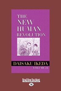 The New Human Revolution, Vol. 24 (Large Print 16pt)