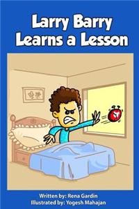 Larry Barry Learns a Lesson