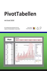 Pivottabellen: Mit Excel 2010