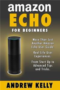 Amazon Echo For Beginners