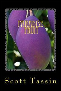 Paradise Fruit