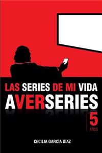 Las series de mi vida