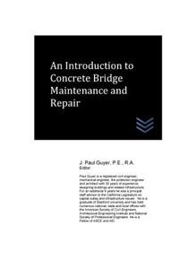 Introduction to Concrete Bridge Maintenance and Repair