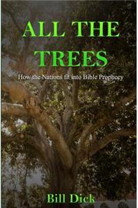 All The Trees