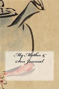 My Mother & Son Journal