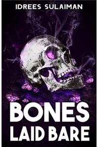 Bones Laid Bare