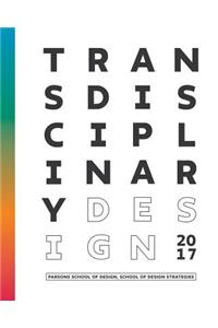 TRANSDISCIPLINARY Design Thesis 2017