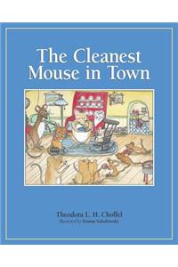 The Cleanest Mouse In Town