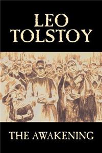 The Awakening by Leo Tolstoy, Fiction, Classics