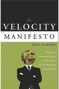 The Velocity Manifesto