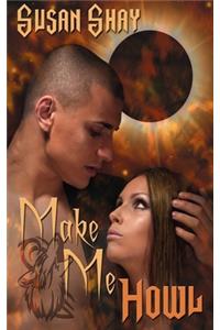 Make Me Howl