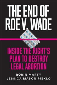 End of Roe V. Wade