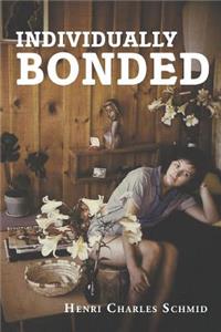 Individually Bonded