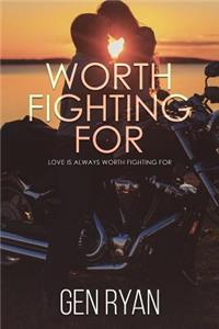 Worth Fighting for