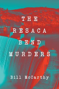 Resaca Bend Murders