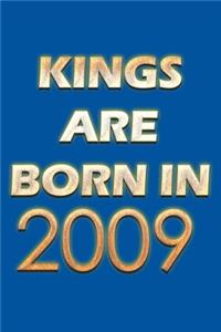 Kings Are Born In 2009 Notebook