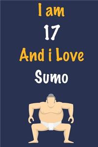 I am 17 And i Love Sumo