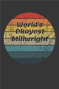 World's Okayest Millwright Notebook
