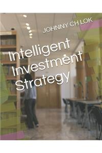 Intelligent Investment Strategy