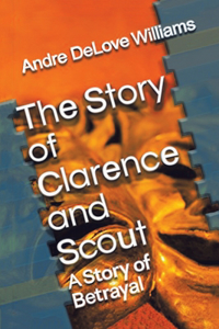 Story of Clarence and Scout