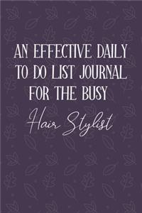 AN EFFECTIVE DAILY TO DO LIST JOURNAL FOR THE BUSY Hair Stylist