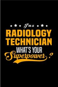 I'm a radiology technician what's your superpower