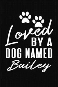 Loved By A Dog Named Bailey