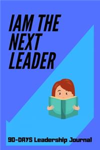 I Am the Next Leader
