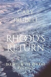 Rhood's Return