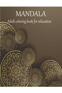 MANDALA Adult coloring book for reluxation