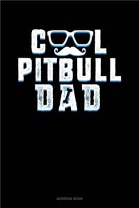 Cool Pitbull Dad