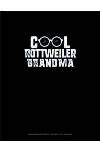 Cool Rottweiler Grandma