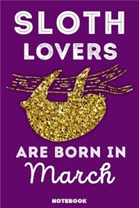Sloth Lovers Are Born In March