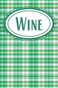 Irish Plaid Wine Diary