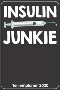 Insulin Junkie Terminplaner 2020