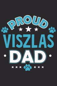 Proud Viszlas Dad