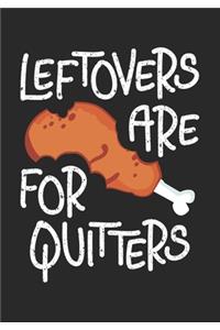 Leftovers are for Quitters