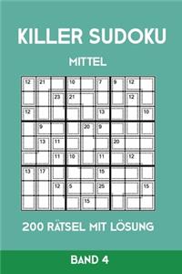 Killer Sudoku Mittel 200 Rätsel mit Lösung Band 4