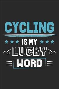 Cycling Is My Lucky Word