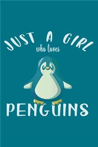 Just A Girl Who Loves Penguins