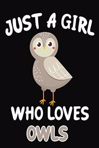 Just a Girl Who Loves Owls