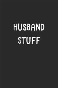 Husband Stuff