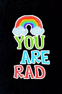 You Are Rad