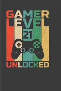 Gamer Level 21 Unlocked