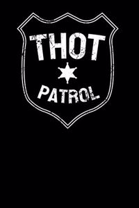 Thot Patrol