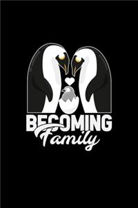 Becoming Family