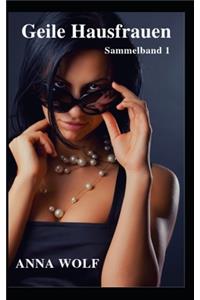 Geile Hausfrauen