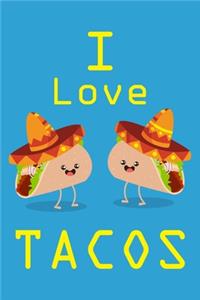 Tacos Notebook, I love Tacos